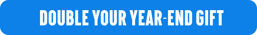 Double Your Year-End Gift