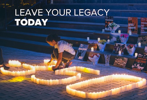 Leave your legacy today