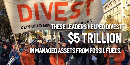 These leaders helped divest $5 trillion in managed assets from fossil fuels.